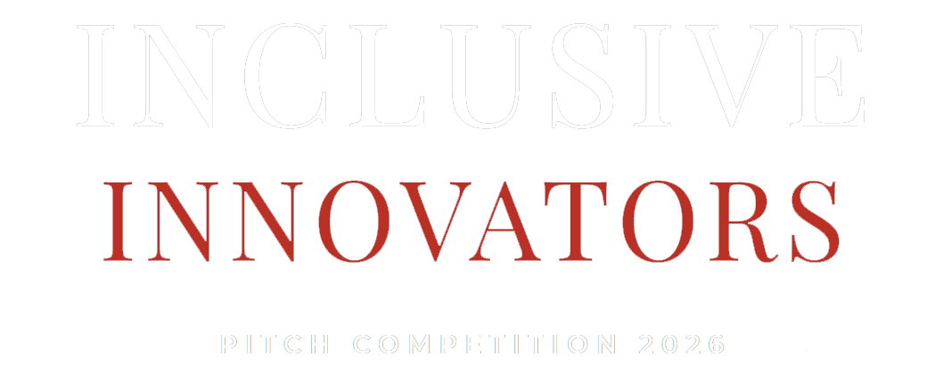 Inclusive Innovators Pitch Competition 2026